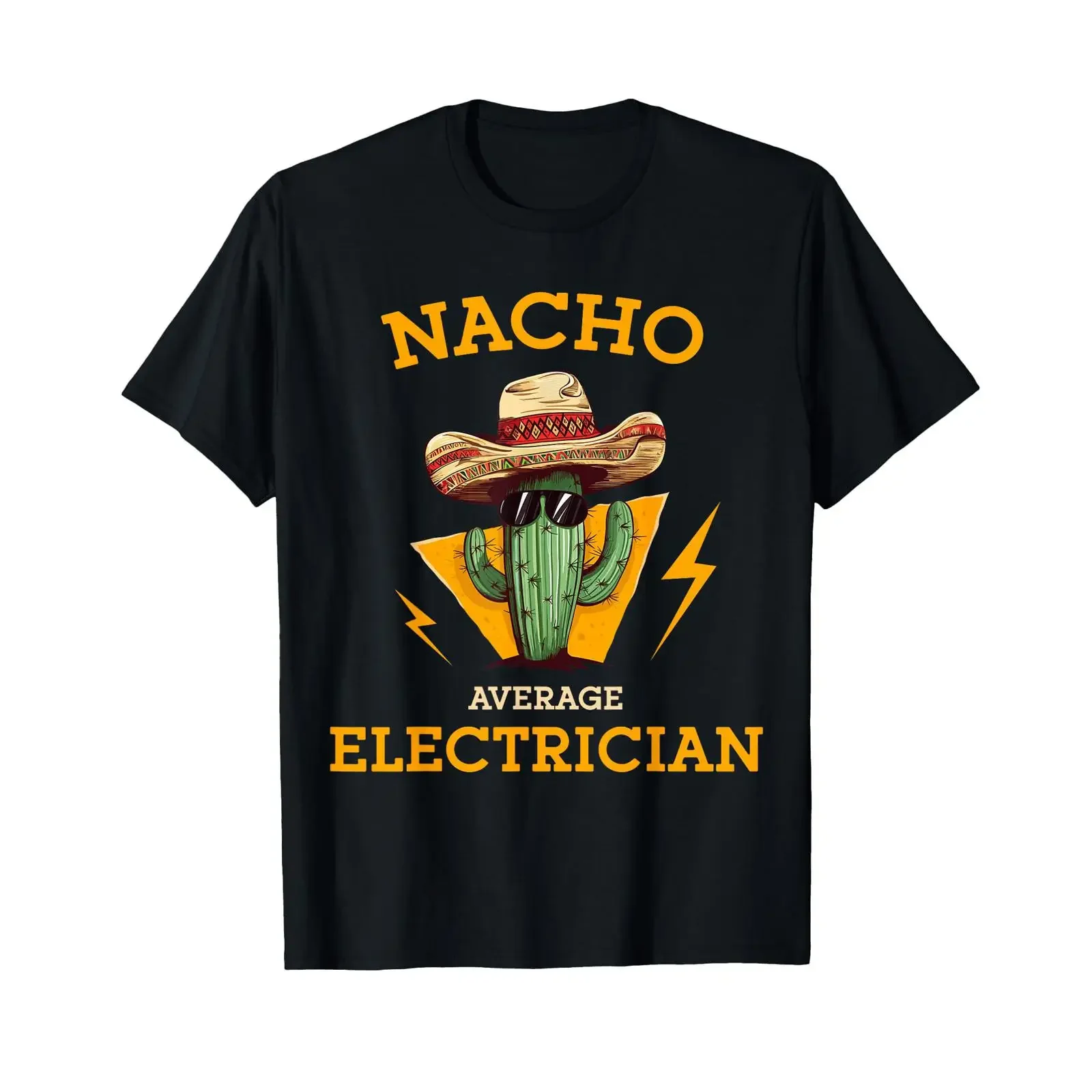 Nacho Average Electrician Funny Electrical Worker Joke T Shirt vintage Washed Casual Breathable Soft designer clothes