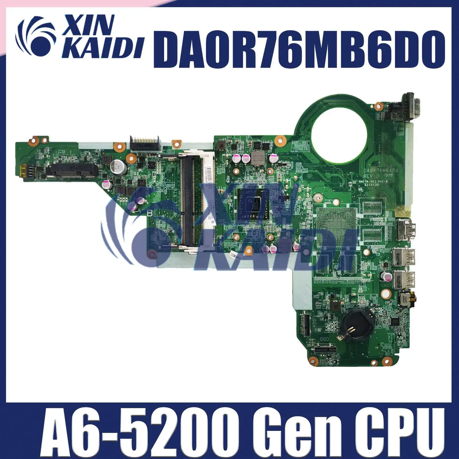 

DA0R76MB6D0 Mainboard For HP Pavilion 17-E 15-E 731534-001 731534-501 Laptop Motherboard A6-5200 CPU DDR3 100% TESED OK