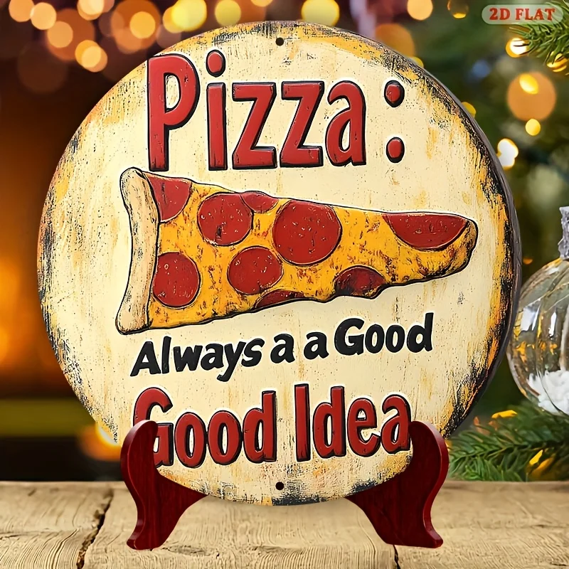 [2D Flat] 1 Stück Pizza-Metallwandkunstschild im Retro-Stil – 19,99 x 19,99 cm, rundes Aluminiumdekor mit „Always a Good Idea“-Wortspiel, Vintage