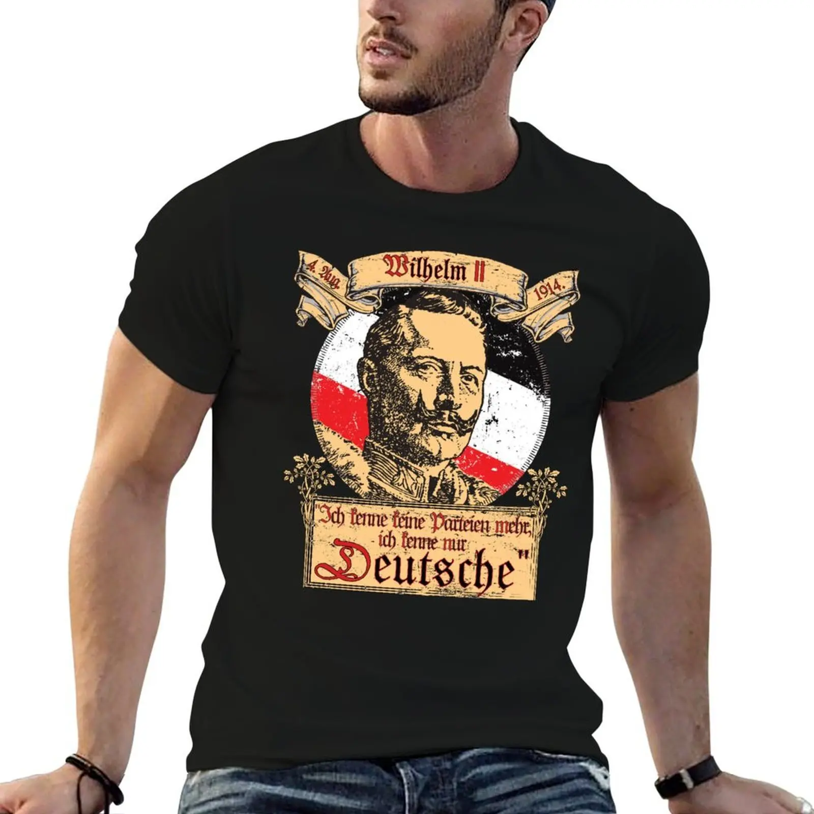 

I know no more parties - quote from Kaiser Wilhelm T-Shirt cotton t shirts man 100% t shirts for man graphic tees T-Shirt