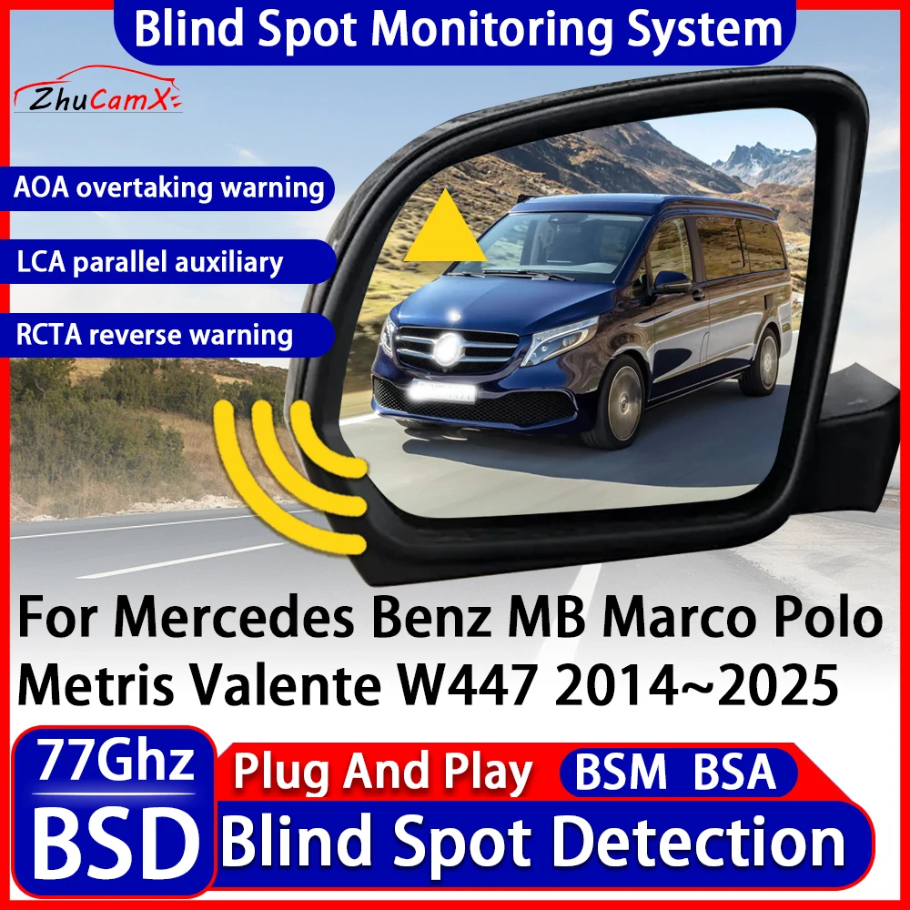 

BSD Blind Spot Detection Monitoring Warning System Lane Assistance For Mercedes Benz MB Marco Polo Metris Valente W447 2014~2025