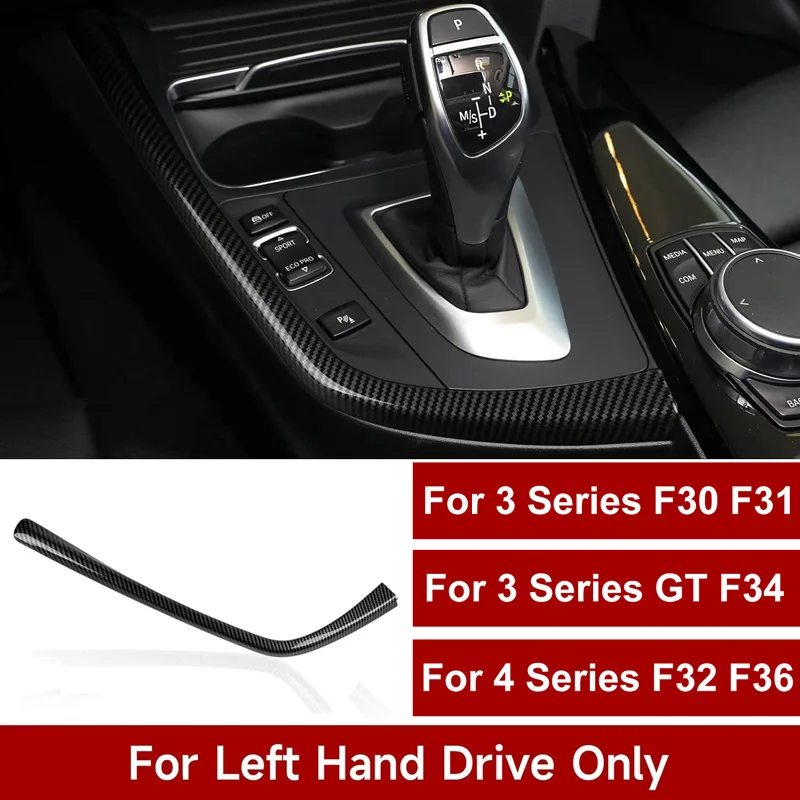 For BMW F30 F31 GT F34 2012 2013 2014 2015 2016 2017 2018 2019 LHD Car Carbon Fiber Style Gear Shift Side L Shape Strip Trim image 2