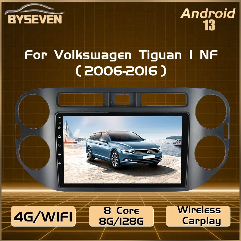 BySeven Android 13 For Volkswagen VW Tiguan 2006-2016 Car Multimedia Player GPS Navigation Head Unit Stereo Player Auto Radio