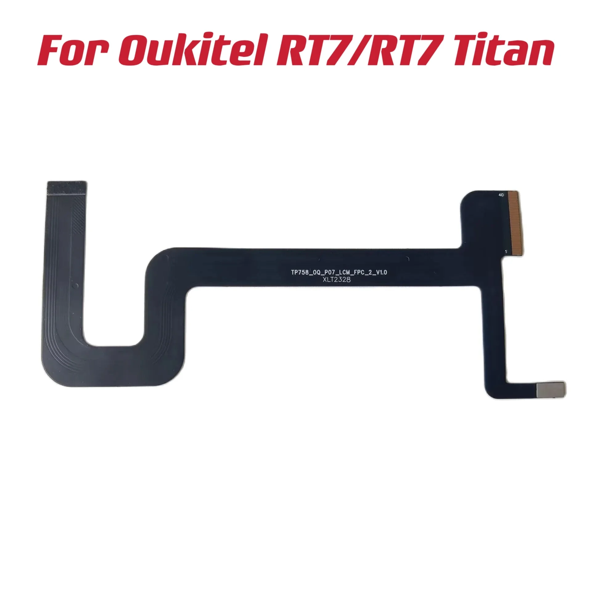 New Main board Connector Fpc Cable for Oukitel RT7 /RT7 Titan Tablet PC Tab Repair Motherboard Wire
