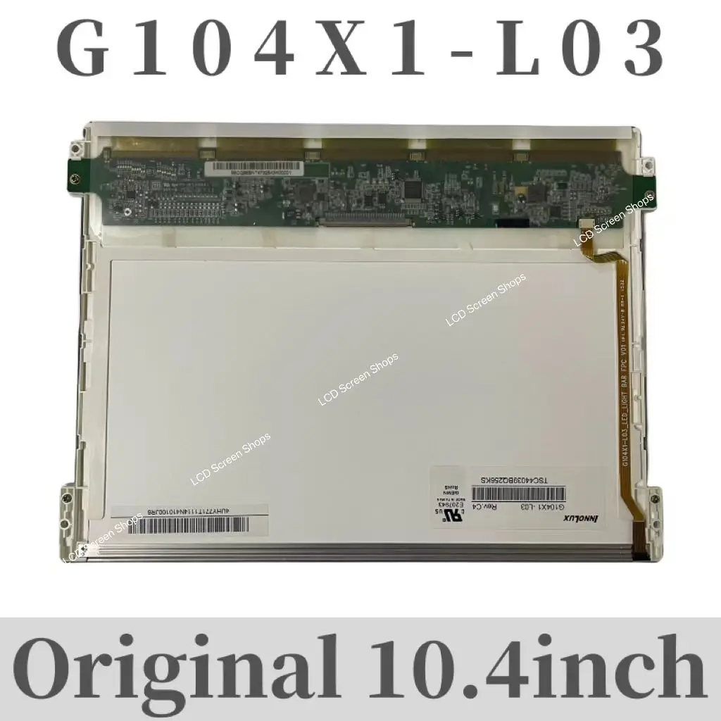 New Original 10.4 inch G104X1-L03 G104X1-L04 G104XVN01.0 Monitor