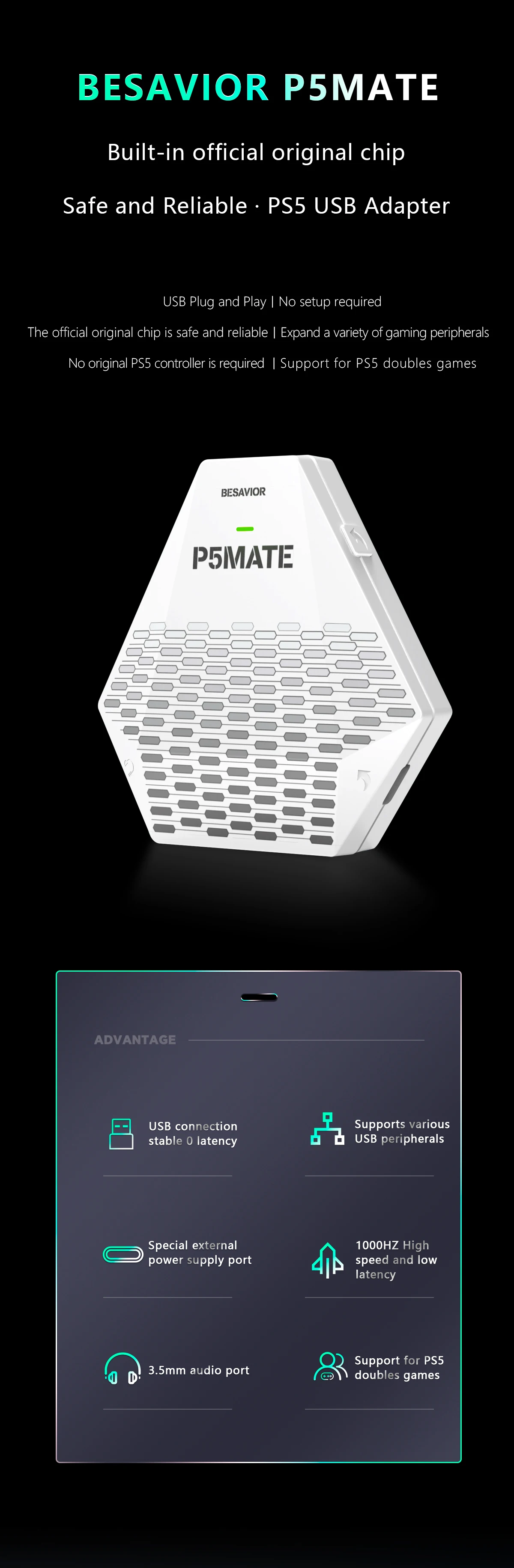 

2025 hot sale With 3.5mm Audio Port Besavior P5 Mate Built-in Official Original Chip USB Adapter for PS5 Accessories