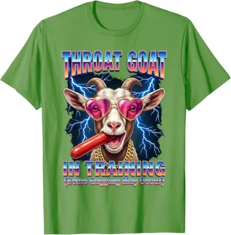 Throat Goat Ridiculous Dirty Vulgar Junggesellenabschied Damen Herren T-Shirt Y2k Crazy Stupid Throat Goat in Training Spruch T-Shirt Top – Detail 10