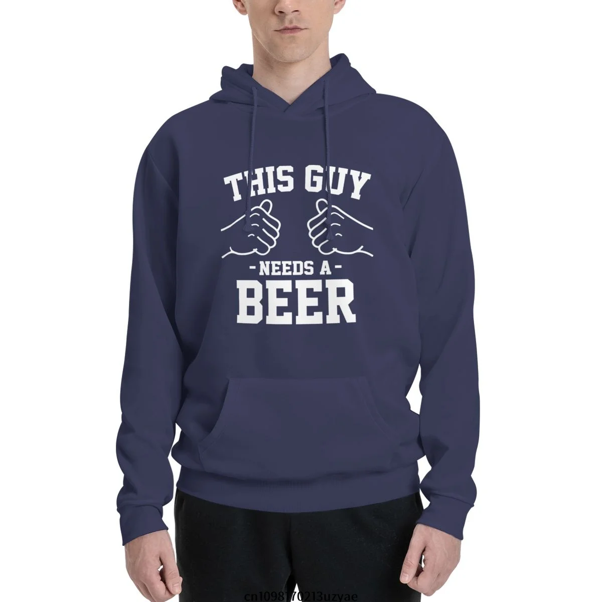 

This Guy Need Beer Autumn Winter Fashion Hoody Men Woman Hoodies Sweatshirts