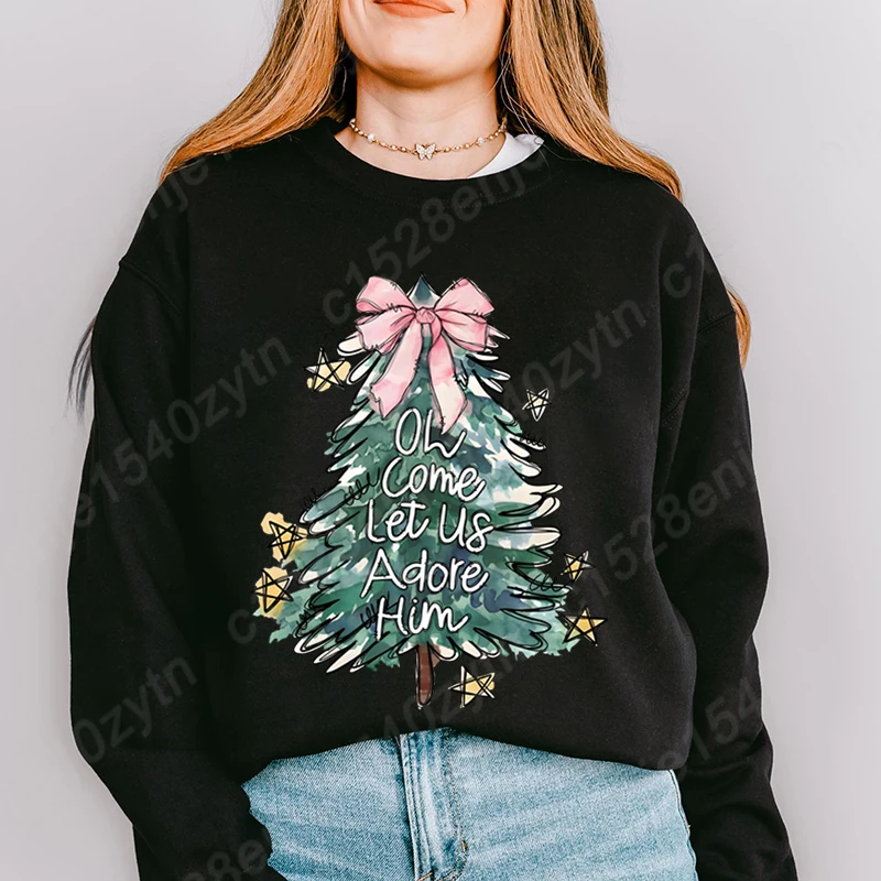 

Christmas Tree Oh Come Let Us Adore Him Sweatshirt Women Autumn Winter Sports Pullover Ladies Crew Neck Hoodeless Pullovers Tops