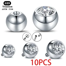 10PCS G23 Titanium CZ 14G 16G External Thread Internally Threaded Ball Replacement Barbell Belly Button Body Jewelry Accessories