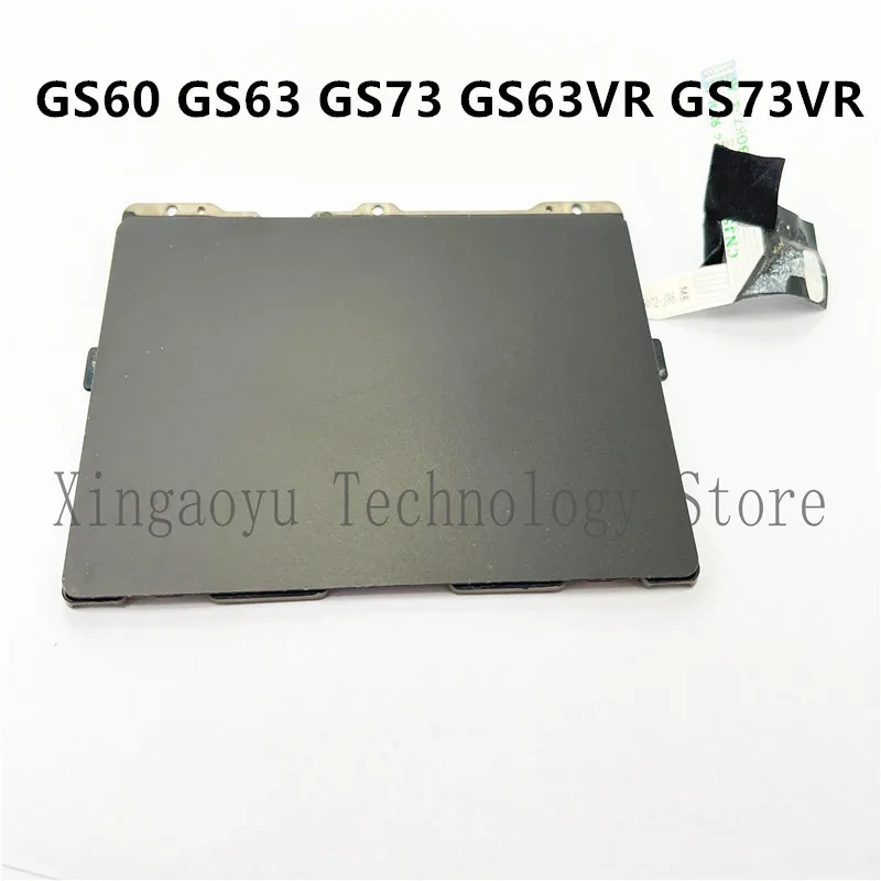 Original FOR MSI GS60 GS63 GS73 GS63VR GS73VR Touchpad Mouse 100% Tested For Perfect Delivery