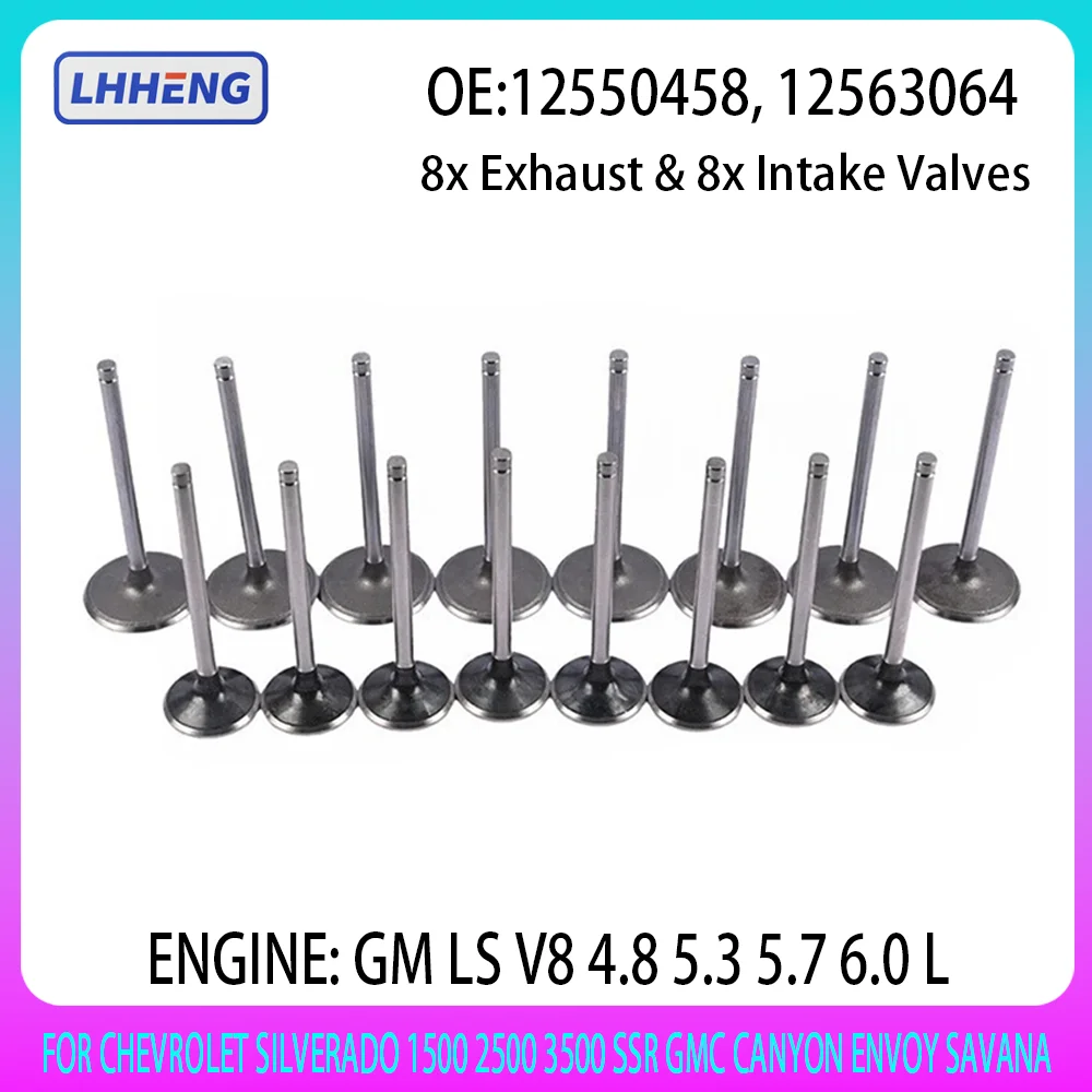 

New Exhaust Intake Valve Set FOR GM 4.8L 5.3L 5.7L & 6.0L LS V8 CHEVROLET SILVERADO 1500 2500 3500 SSR GMC CANYON ENVOY SAVANA