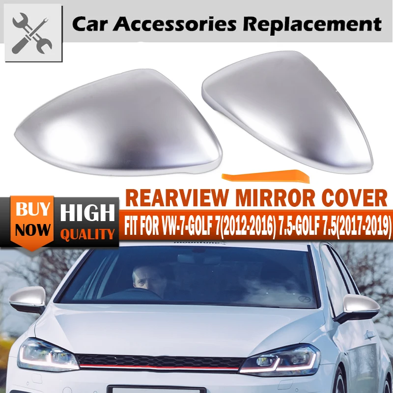 

Rhyming 2Pcs Side Rearview Mirror Cover Matte Silver For VW Golf 7 MK7 7.5 GTI 2013-2016 2017 2018 2019 Replace Car Accessories