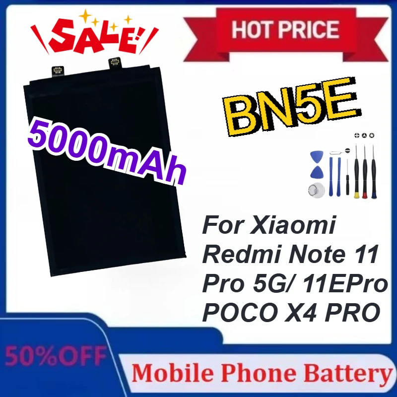

Мобильный аккумулятор BN5E 5000 мАч с инструментом для Xiaomi Redmi Note 11 Pro 5G/11EPro/POCO X4 PRO, сменные аккумуляторы для телефона