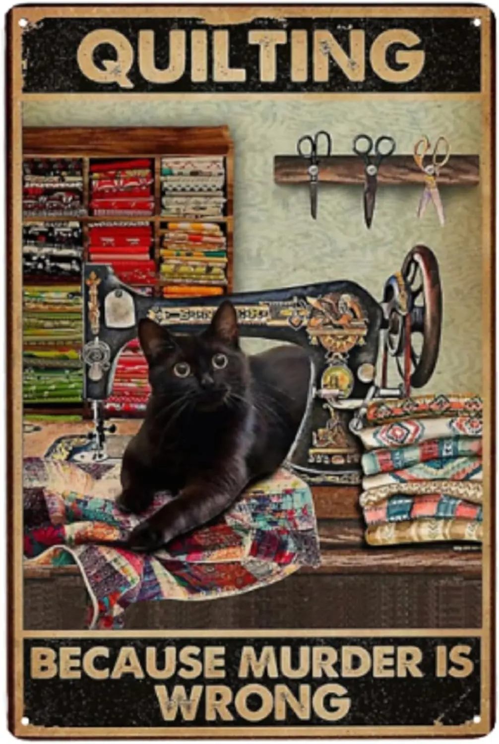 Black Cat Sewing Machine Metal Tin Signs Quilting Because Murder Is Wrong Vintage Metal Poster Home Living Room Bedroom Kit sign
