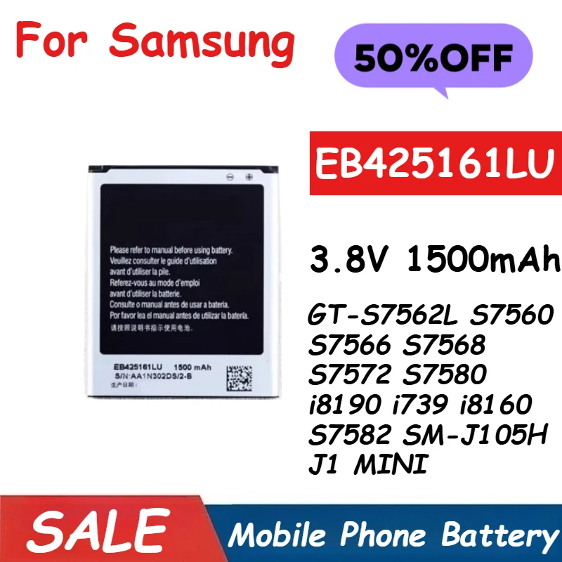 

1500mAh Phone Battery EB425161LU For Samsung GT-S7562L S7560 S7566 S7568 S7572 S7580 i8190 i739 i8160 S7582 SM-J105H J1 MINI