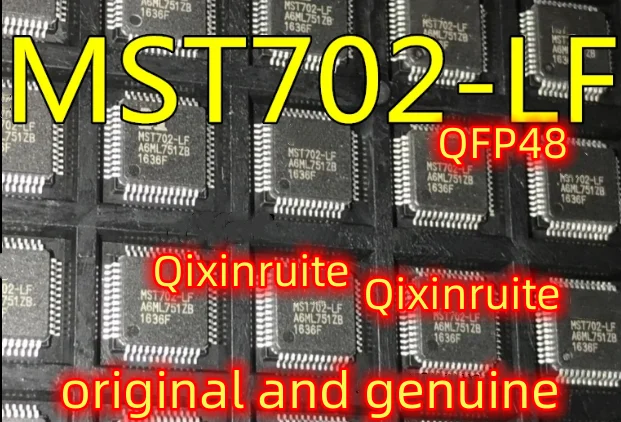 

Qixinruite MST702-LF QFP48 LCD Driver IC Chip is new and original