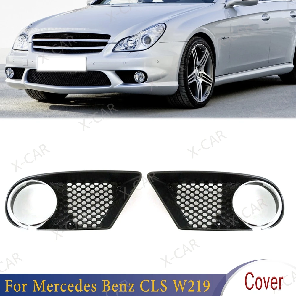 For Mercedes Benz CLS W219 Front Bumper Fog Lamp Honeycomb Grille Foglight Cover Frame 2198850553 2198850653