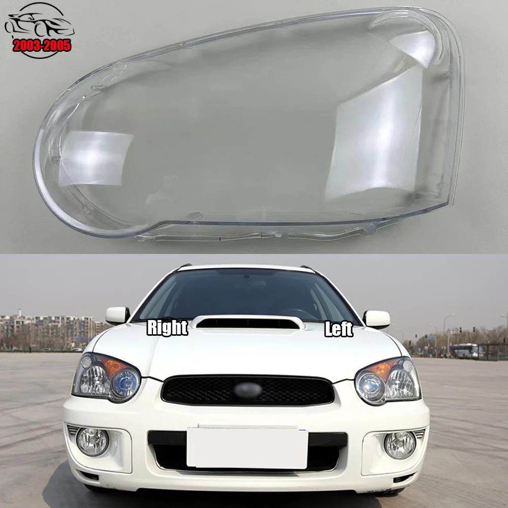 

For Subaru Impreza 8th Gen 2003 2004 2005 Headlight Shade Transparent Lampshade Headlamp Cover Lamp Shell Headlights Lens