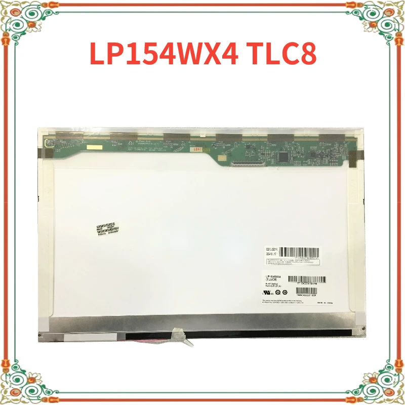 15.4 inch LP154WX4 TLC8 fit B154EW02 V.6 B154EW08 V.0 B154EW08 V.1 LP154WX3-TLC1 LTN154X3-L02 15.4 inch laptop lcd screen 30 pin