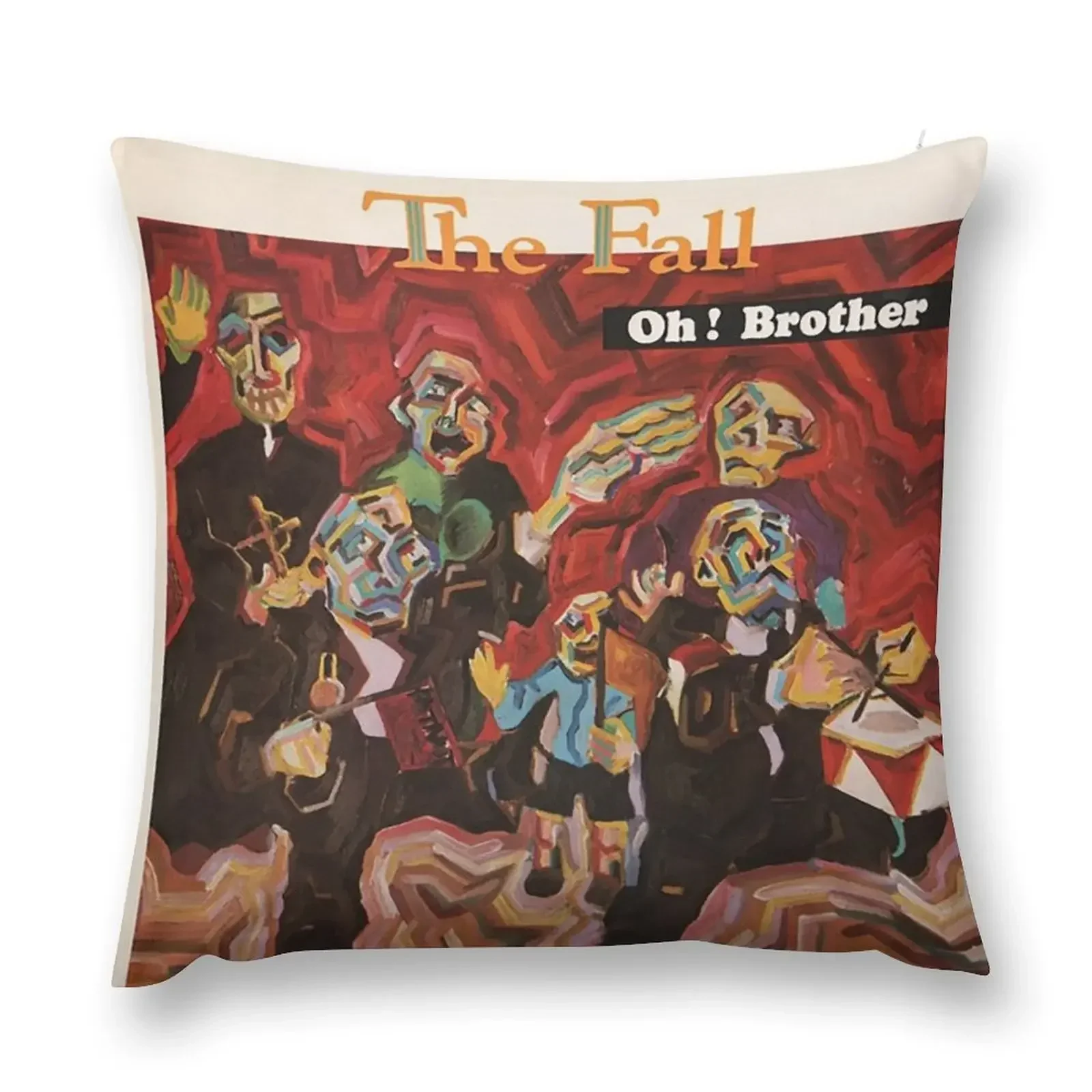 Oh Brother The Fall 1984 12 Inch Single Throw Pillow ornamental pillows Pillow Cover pillow