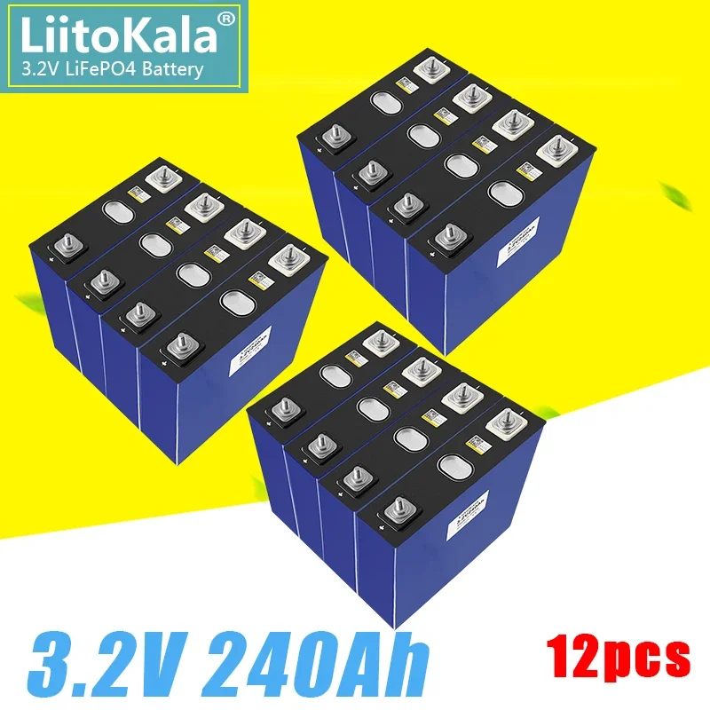 

12pcs LiitoKala 3.2v240AH Lifepo4 Cells Rechargeable Battery Lithium Iron Phosphate Cell for RV Solar Home Energy Storage System