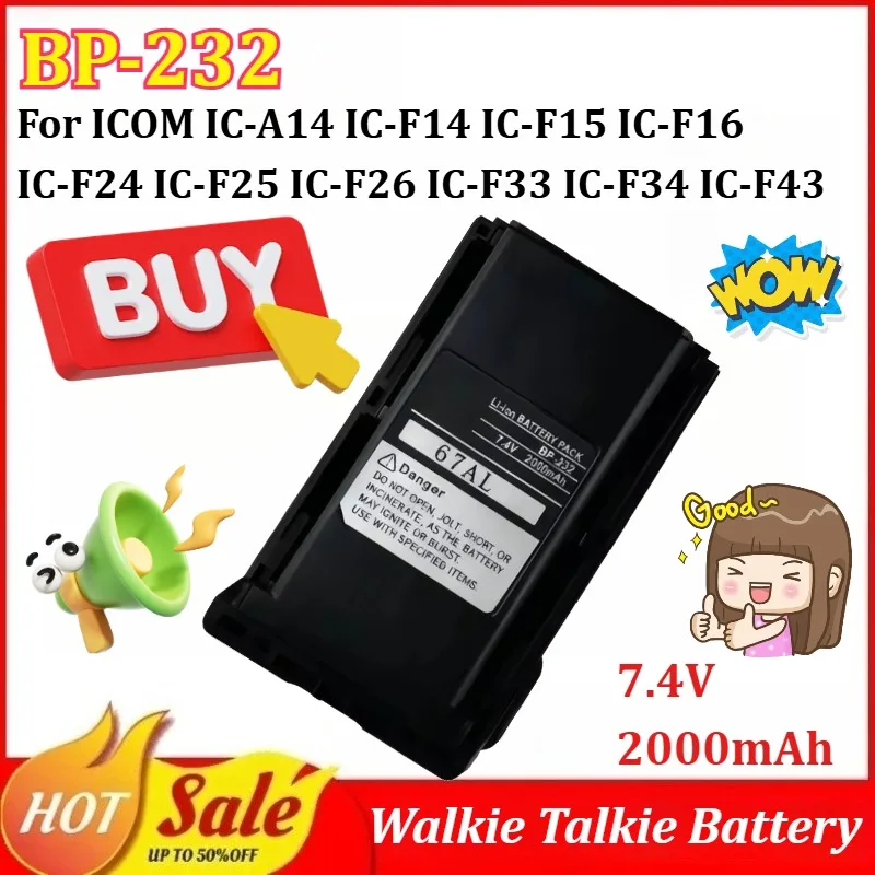 

New BP-232 7.4V 2000mAh Walkie Talkie Battery for ICOM IC-A14 IC-F14 IC-F15 IC-F16 IC-F24 IC-F25 IC-F26 IC-F33 IC-F34 IC-F43
