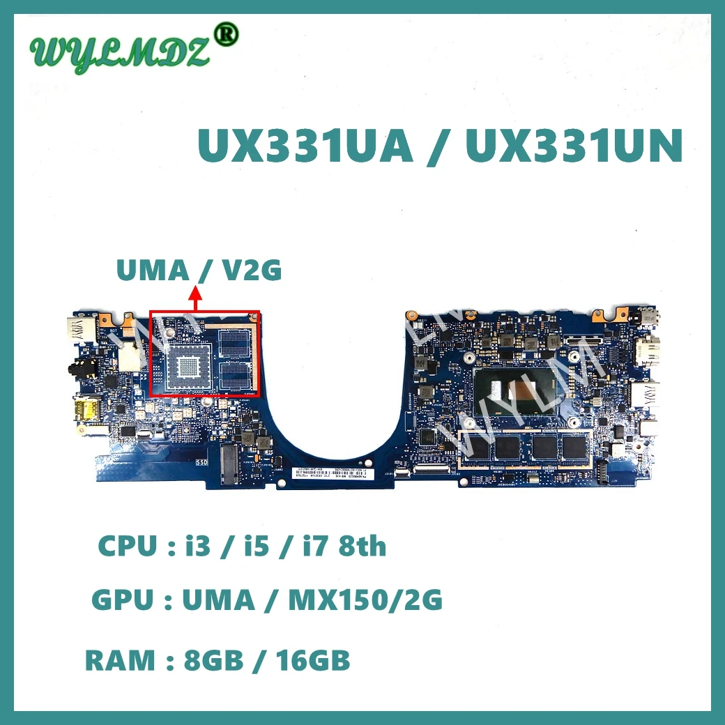 

UX331UN Mainboard For ASUS UX331UA UX331UN UX331UQ UX331U UX331 Laptop Motherboard With i3/i5/i7-8th Gen CPU 8G/16G RAM UMA/V2G