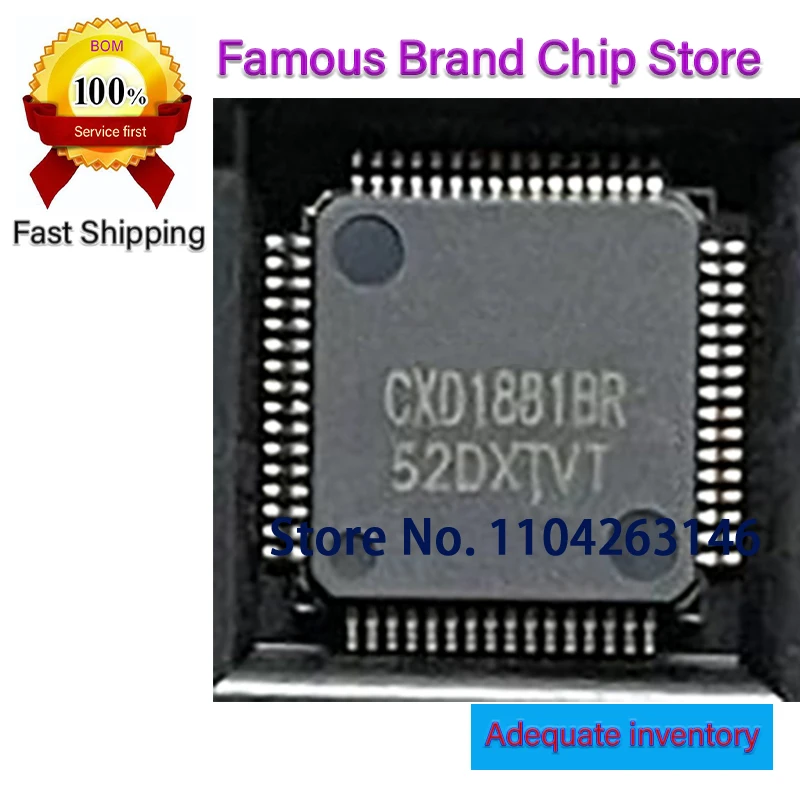 

1PCS New 0riginal CXD1881R CXD1881BR QFP64