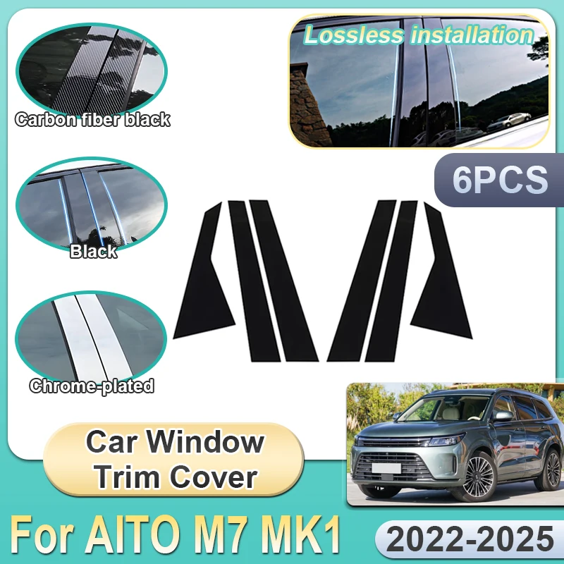 

6x Car Window Covers For Seres M7 Accessories 7 AITO M7 MK1 2022 2023 2024 2025 Pillar Sticker Black B C Column Protection Film