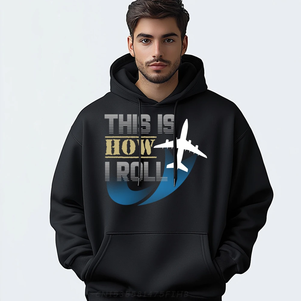 

This Is How I Roll Airplane Pilot Funny Airline Hoodie Printed Sweater Fashionable And Trendy Halloween