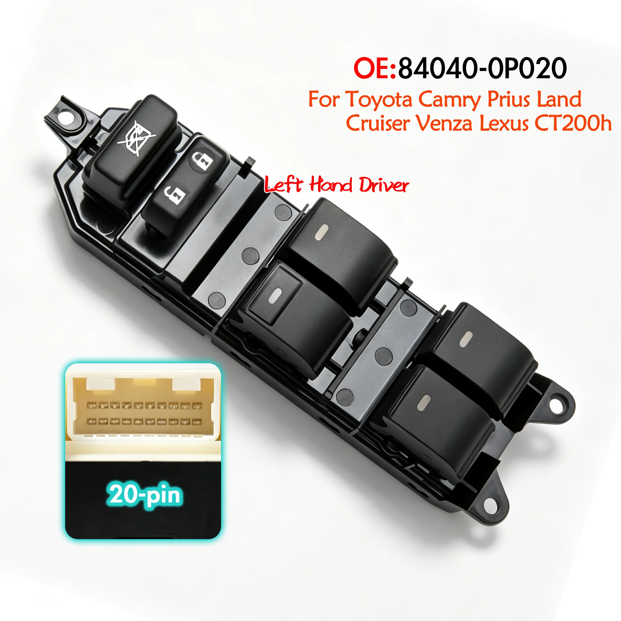 84040-0P020 For Toyota Camry Prius Land Cruiser Venza Lexus CT200h,Front Left Electric Power Window Switch Lifter Control Button