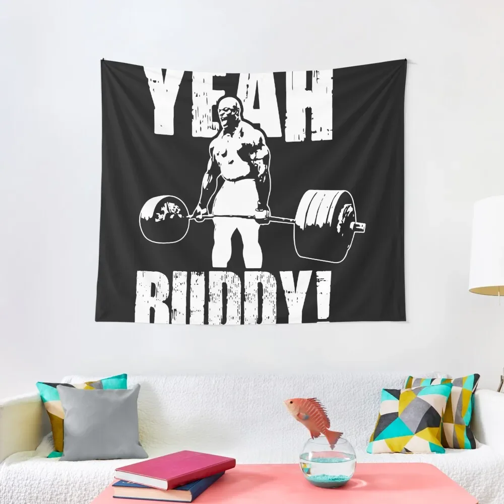 

YEAH BUDDY (Ronnie Coleman) Tapestry Wall Decoration Items Wall Decor Hanging Tapestry