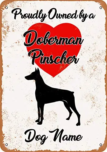 Metall Zeichen-Custom Dog Name-Dobermann Pinscher 2 - Vintage Look