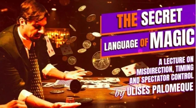 

Secret Language of Magic by Ulises Palomeque - Magic tricks (Instant Download)