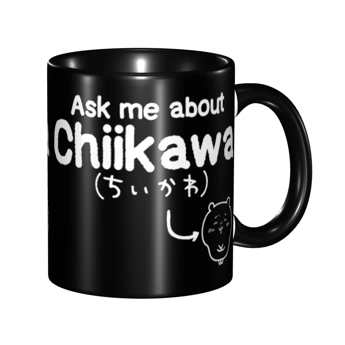 Ask Me About Chiikawa Coffee Mug Novelty Tea Cups For Office