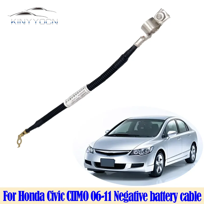 Для Honda Civic CIIMO 06-11 отрицательный аккумуляторный кабель аккумуляторный провод кабельный разъем жгуты проводов Для Honda Civic CIIMO 06-11 отрицательный аккумуляторный кабель аккумуляторный провод кабельный разъем жгуты проводов
