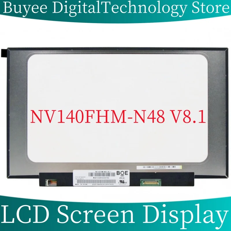 

Original 14'' 14 Inch NV140FHM-N48 V8.1 LCD Screen Panel 30Pins NV140FHM-N48 V8.1 LED Screen Panel Display 1920×1080 FHD Monitor