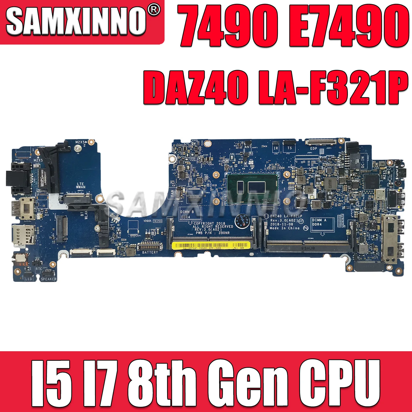 

SAMXINNO DAZ40 LA-F321P Mainboard For DELL Latitude 7490 E7490 Laptop Motherboard with I5 I7 8th Gen CPU CN-0C56HH 0NFCCJ