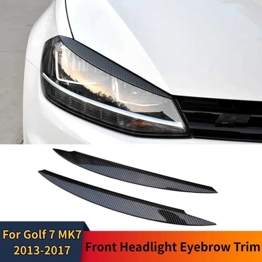 

For Volkswagen Golf 7 VII GTI GTD R MK7 Headlight Eyebrow Eyelid Cover Trim Exterior Modification Tuning Accessories Body Kit