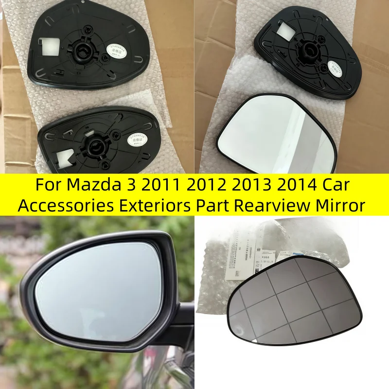 For Mazda 3 2011 2012 2013 2014 Car Accessories Exteriors Part Rearview Mirror Lenses Exterior Side Reflective Glass Lens 1PCS L