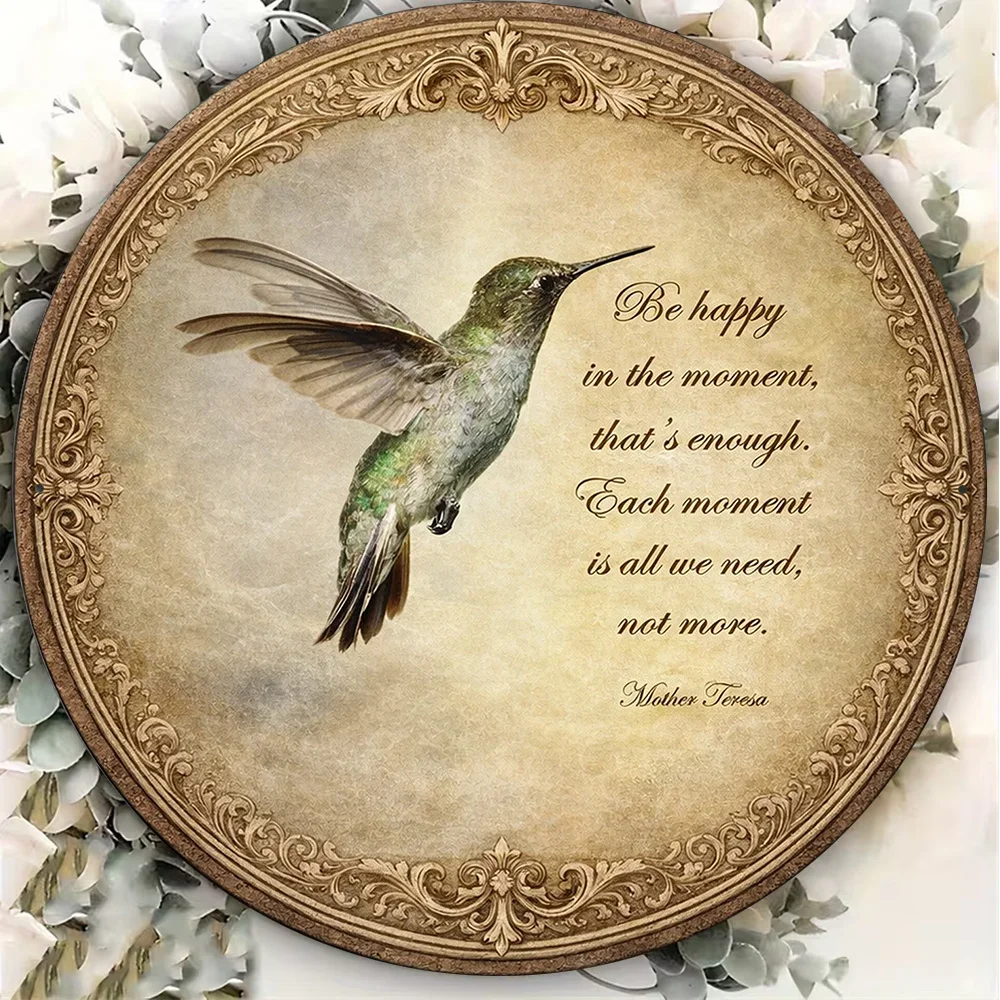 2D Metal Sign 8x8in Round Aluminum Plate Vintage Hummingbird Motivational Quote Wall Art Decor for Home Living Room Bedroom Offi