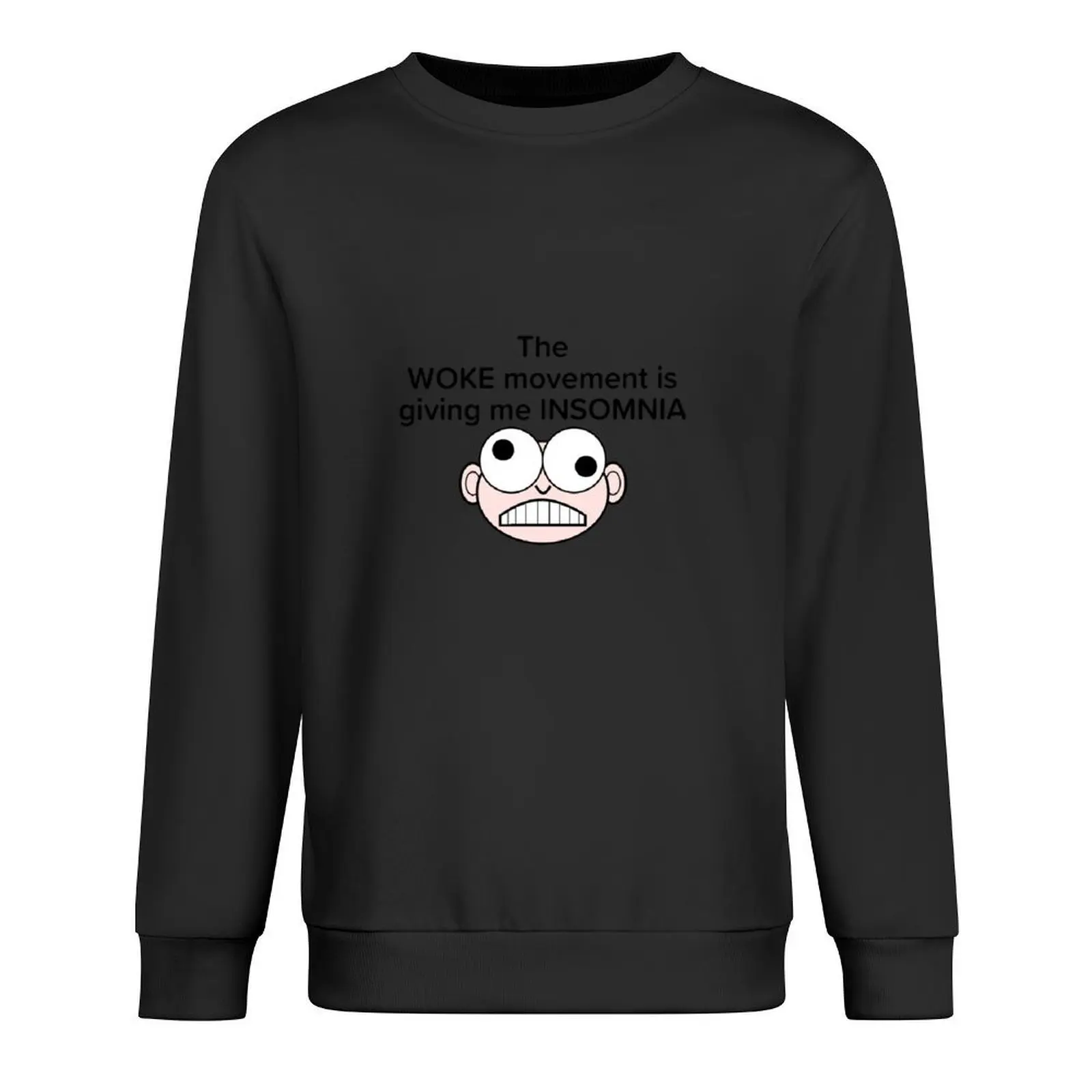 

The WOKE movment is giving me INSOMNIA, it's no joke being Woke Pullover anime clothing men's winter sweater sweatshirts for men