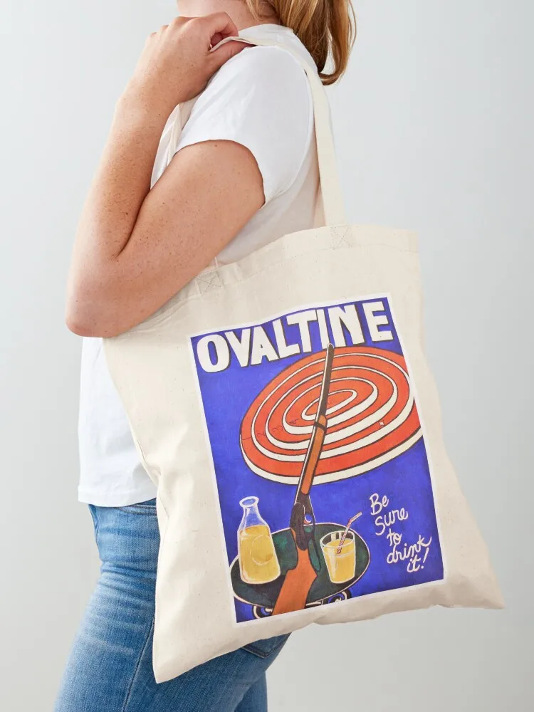 

Be Sure to Drink Your Ovaltine Tote Bag Woman shopper bag Canvas bag for women Reusable bags Big women