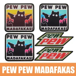 PEW PEW MADAFAKAS Pew Cat Funny Patch Outdoor Military Backpack Stamp Magic Badge Backpack Shooting Stickers