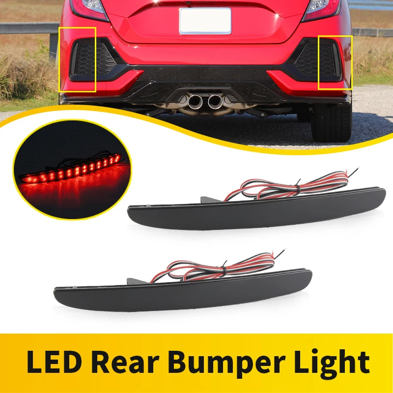 

2PCS For Honda Civic Hatchback Type-R SI 4-Door Sedan 2017-up LED Rear Bumper Brake Reflector Light Smoked/Red Rear Stop Lamp