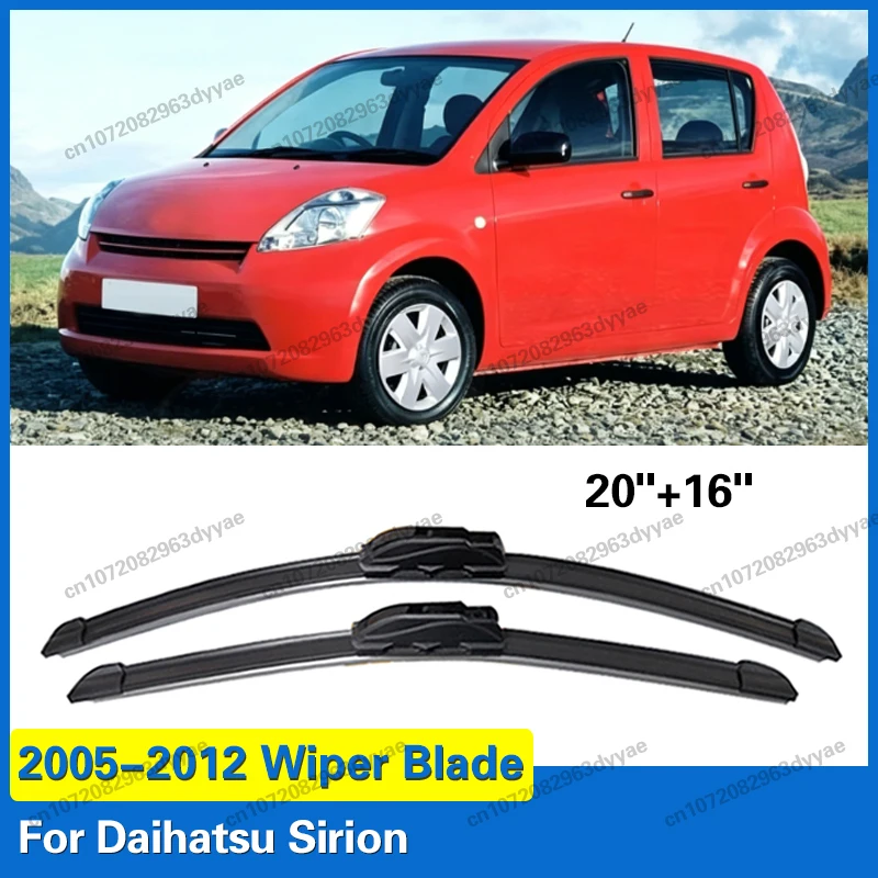 For Daihatsu Sirion 2005-2012 2006 2007 2008 2009 2010 2011 2pcs Front Windshield Wiper Blades Windscreen Wipers 20"+16"