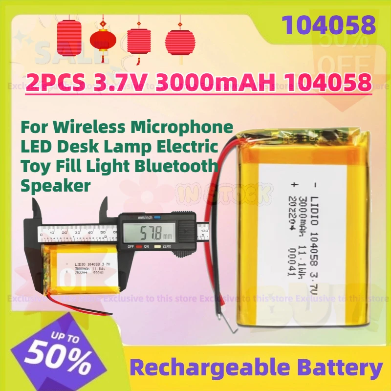 

2PCS 3.7V 3000mAH 104058 Rechargeable Battery for Wireless Microphone LED Desk Lamp Electric Toy Fill Light Bluetooth Speaker