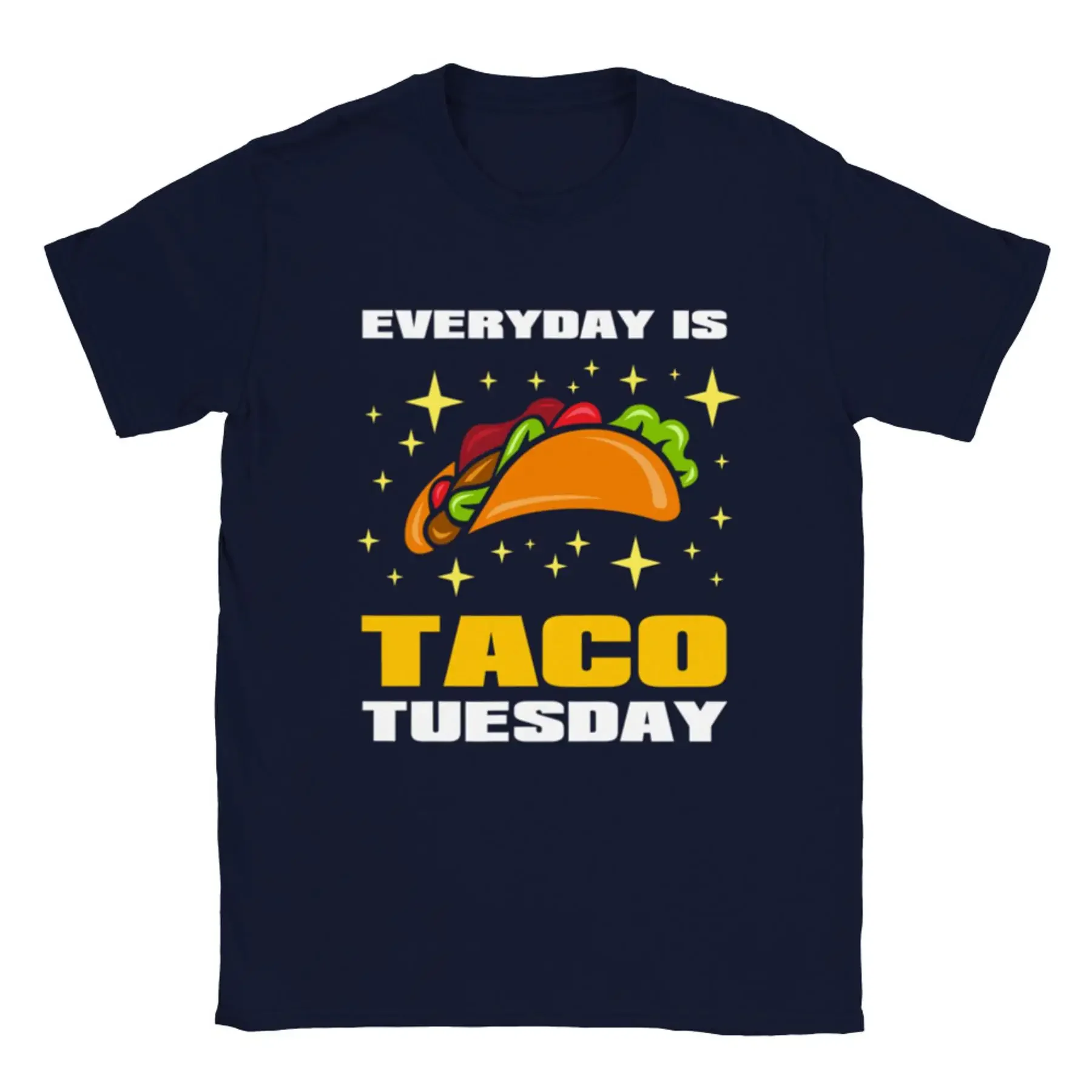 Everyday is Taco Tuesday Classic Unisex Crewneck T shirt