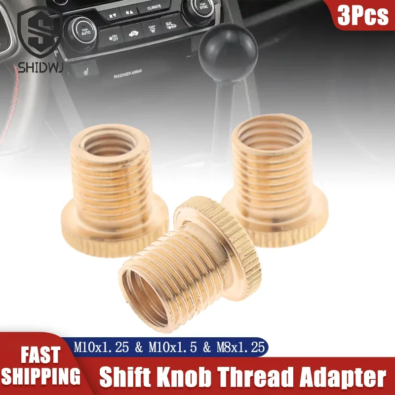 3Pcs Universal Gear Shift Knob Thread Adapter Nuts Insert M10x1.25 M10x1.5 M8*1.25 Car Gear Shift Knob Head Thread Adapter Kit